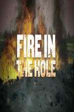 Watch Fire in the Hole Gomovies