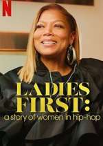 Watch Ladies First: A Story of Women in Hip-Hop Gomovies