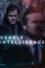 Watch Deadly Intelligence Gomovies