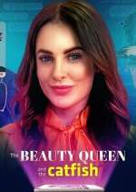 Watch The Beauty Queen and the Catfish Gomovies