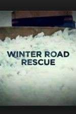 Watch Winter Road Rescue Gomovies