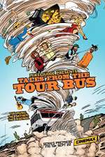 Watch Mike Judge Presents: Tales from the Tour Bus Gomovies