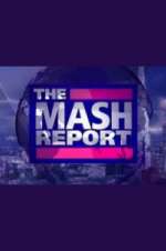 Watch The Mash Report Gomovies
