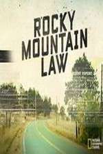 Watch Rocky Mountain Law Gomovies