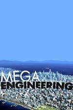 Watch Mega Engineering Gomovies
