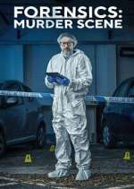 Watch Forensics: Murder Scene Gomovies