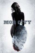 Watch Mob City Gomovies