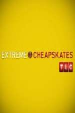 Watch Extreme Cheapskates Gomovies