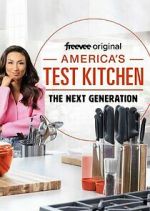 Watch America's Test Kitchen: The Next Generation Gomovies