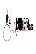 Watch Monday Mornings Gomovies