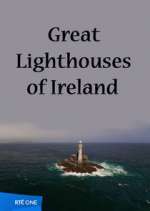 Watch Great Lighthouses of Ireland Gomovies