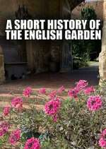 Watch A Short History of the English Garden Gomovies