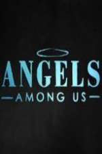 Watch Angels Among Us (2014)  Gomovies