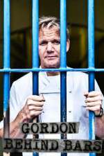 Watch Gordon Ramsay Behind Bars Gomovies
