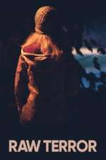 Watch Raw Terror Gomovies