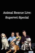 Watch Animal Rescue Live: Supervet Special Gomovies