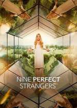 Watch Nine Perfect Strangers Gomovies