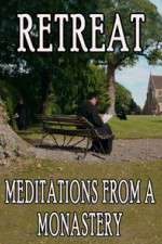Watch Retreat Meditations from a Monastery Gomovies
