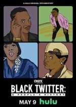 Watch Black Twitter: A People's History Gomovies