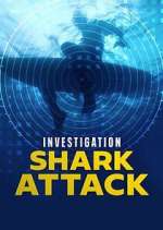 Watch Investigation Shark Attack Gomovies