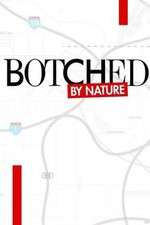 Watch Botched by Nature Gomovies
