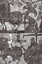 Watch Machines Time Forgot Gomovies