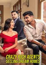 Watch Crazy Rich Agents: Selling Dream Homes Gomovies