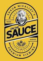 Watch Shaun Micallef's on the Sauce Gomovies