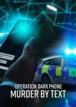 Watch Operation Dark Phone: Murder by Text Gomovies