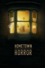 Watch Hometown Horror Gomovies