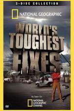Watch National Geographic Worlds Toughest Fixes Gomovies