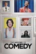 Watch The History of Comedy Gomovies