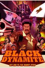 Watch Black Dynamite The Animated Series Gomovies