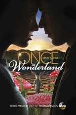 Watch Once Upon a Time in Wonderland Gomovies