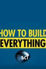Watch How to Build... Everything Gomovies