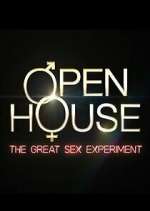Watch Open House: The Great Sex Experiment Gomovies