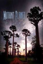 Watch Mutant Planet Gomovies