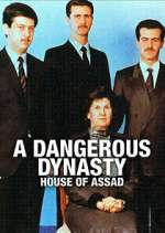Watch A Dangerous Dynasty: House of Assad Gomovies