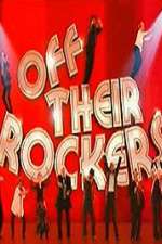 Watch Off Their Rockers UK Gomovies