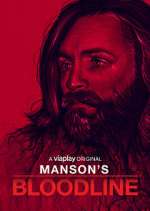 Watch Manson's Bloodline Gomovies