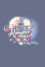 Watch A Very British Romance Gomovies