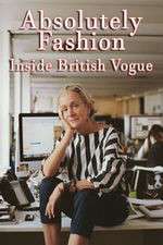 Watch Absolutely Fashion: Inside British Vogue Gomovies