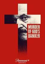 Watch Murder of God's Banker Gomovies