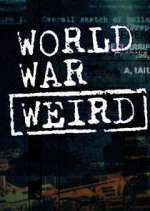 Watch World War Weird Gomovies