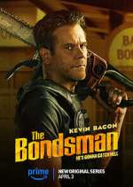 Watch The Bondsman Gomovies