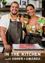 Watch In the Kitchen with Abner and Amanda Gomovies