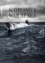 Watch War at Sea: Scotland's Story Gomovies