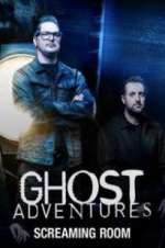 Watch Ghost Adventures: Screaming Room Gomovies