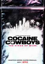 Watch Cocaine Cowboys: The Kings of Miami Gomovies