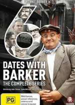 Watch Six Dates with Barker Gomovies